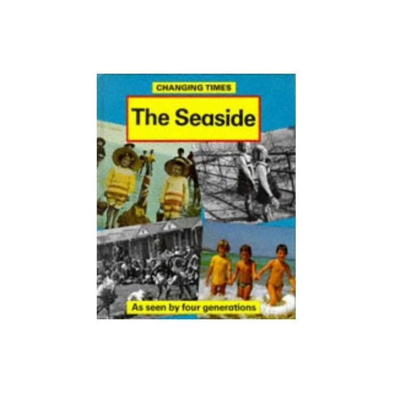 Seaside: 7 (Changing Times) by Thomson, Ruth Hardback Book