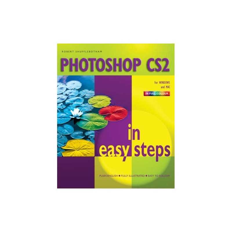 PhotoShop CS2 in Easy Steps (In Eas..., Shufflebotham,