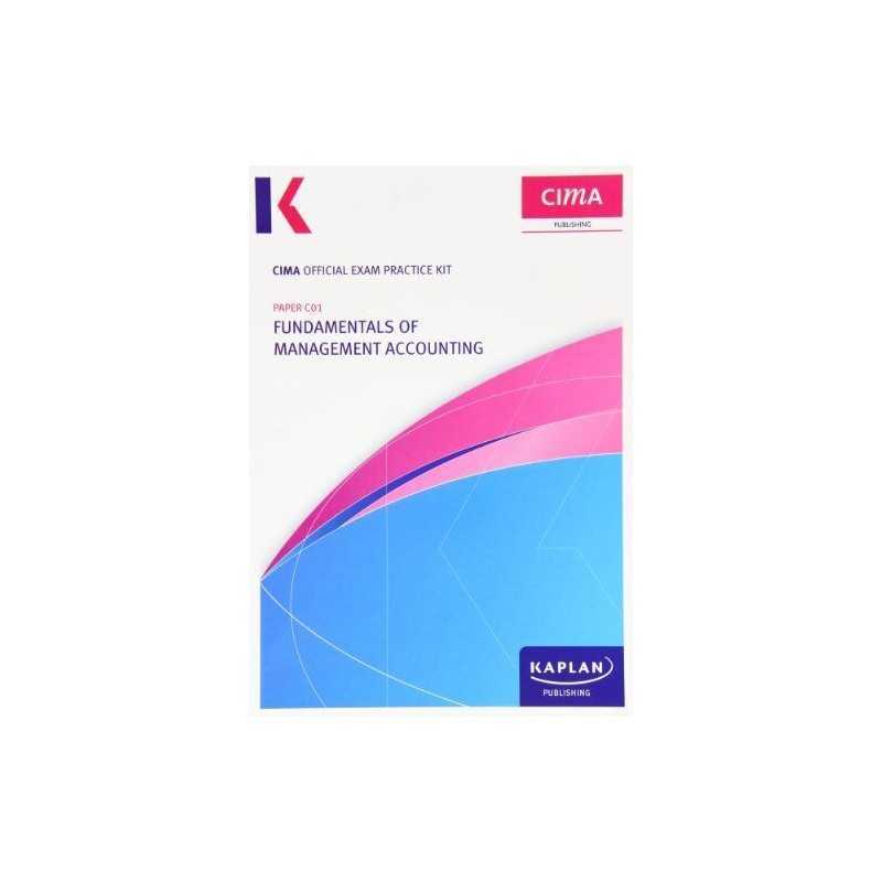 C01 Fundamentals of Management Accounting - CIMA Exam Practice Kit C0... by Cima