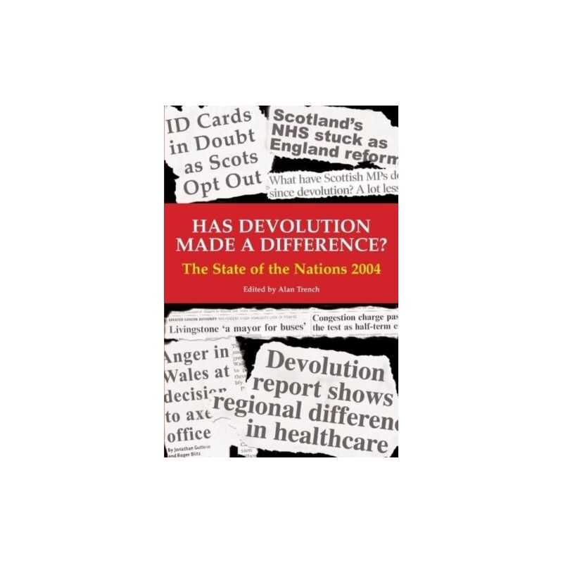 Has Devolution Made a Difference?: The State of the ...
