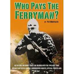 Who Pays the Ferryman? by Monteath, Pat Paperback Book