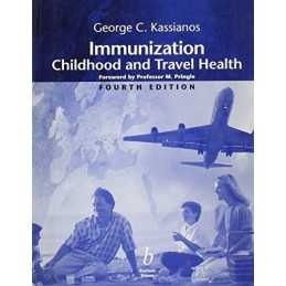 Immunization: Childhood and Travel ..., Kassianos, Geor