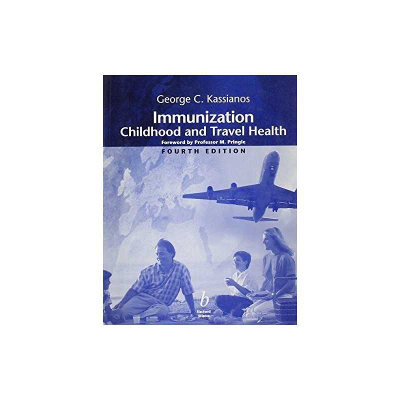 Immunization: Childhood and Travel ..., Kassianos, Geor
