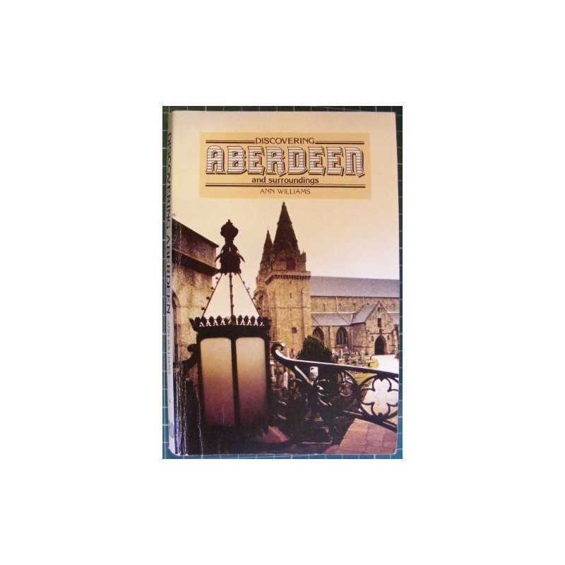 Discovering Aberdeen, Williams, Anne