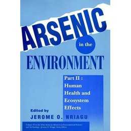 Arsenic in the Environment, Part 2: Human Health and...