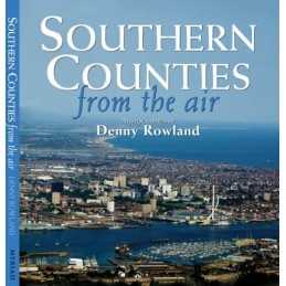 Southern Counties From the Air (From The Air S.) by Rowland, Denny Hardback The