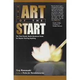 Art of the Start, The by Guy Kawasaki Hardback Book
