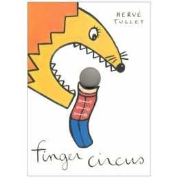 Finger Circus by Tullet, Herve Hardback Book
