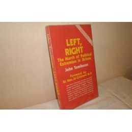 Left Right: The March of Political Extremism in ... by Tomlinson, John Paperback