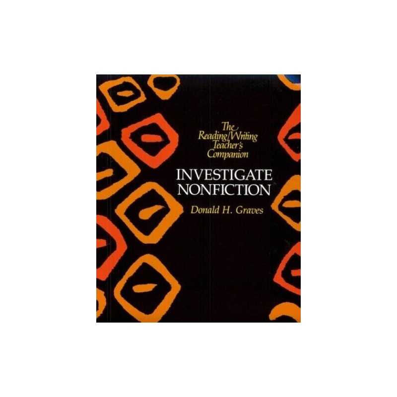 Investigate Nonfiction (Reading/Wri..., Graves, Donald
