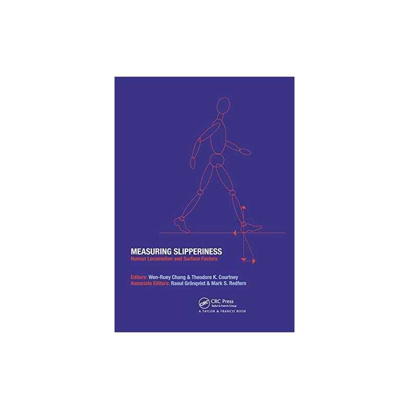 Measuring Slipperiness: Human Locomotion and Surface...