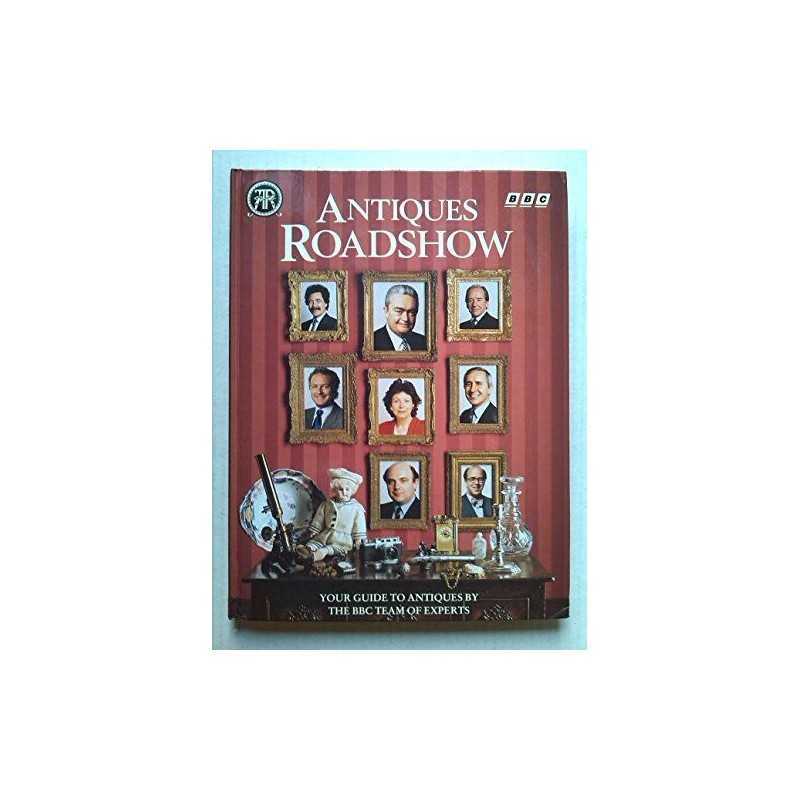 BBC Antiques Roadshow by BBC Antiques Roadshow Team of Experts Hardback Book The