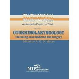Otorhinolaryngology: Including Oral Medicine and Surgery: 4 (The Ne... Paperback