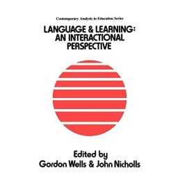 Language And Learning: An Interactional Perspectiv... by Wells, Gordon Paperback