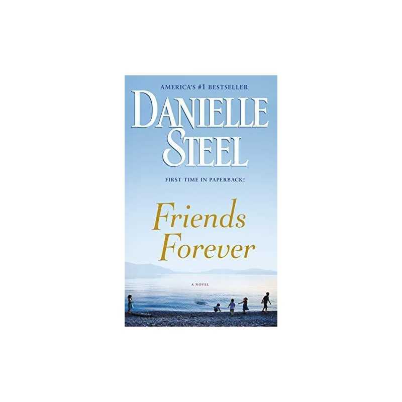 Friends Forever: A Novel by Steel, Danielle Book