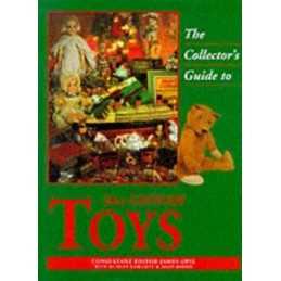The Collectors Guide to 20th Century Toys, Opie, James