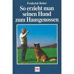So erzieht man seinen Hund zum Hausgenossen ..., noname