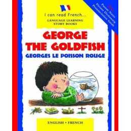 George the Goldfish/Georges Le Poisson Rouge (I Can ... by Morton, Lone Hardback