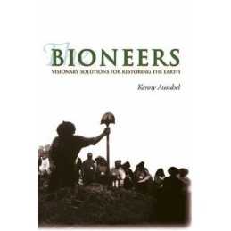 The Bioneers: Declarations of Interdepe..., Steen, Bill