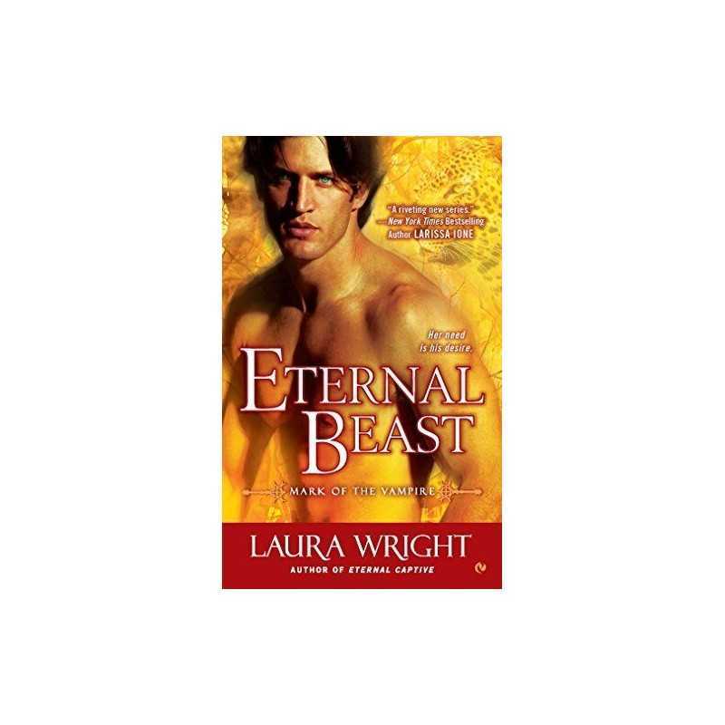 Eternal Beast: Mark of the Vampire (Mark of the Vampire (Pap... by Wright, Laura