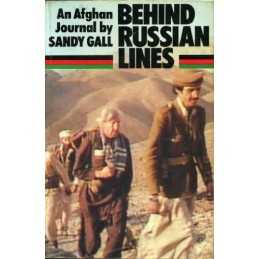 Behind Russian Lines: An Afghan Journal by Gall, Sandy Paperback Book