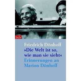 Die Welt ist so, wie man sie sieht. by Donhoff, Friedrich Book  Fast