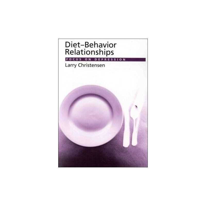 Diet-behavior Relationships: Focus ..., Christensen, La