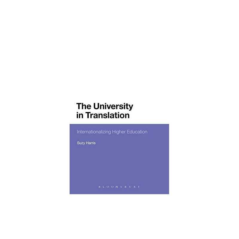 The University in Translation: Interna..., Harris, Suzy