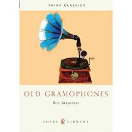Old Gramophones and Other Talking Machines (Shir... by Bergonzi, Benet Paperback