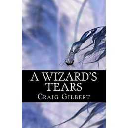 A Wizards Tears, Gilbert, Craig