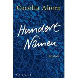 Hundert Namen, Ahern Cecelia (Verfasser) und Christine