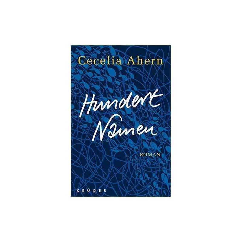 Hundert Namen, Ahern Cecelia (Verfasser) und Christine