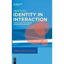 Identity in (Inter)action: Introduci..., Norris, Sigrid