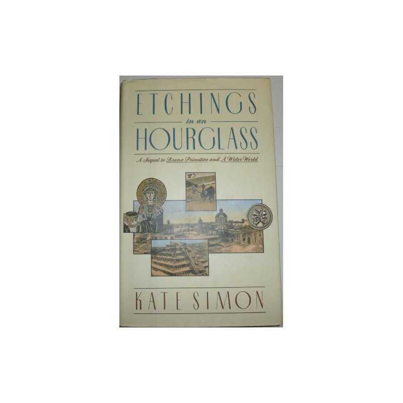 Etchings in an Hourglass by Simon, Kate Book
