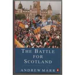 The Battle for Scotland by Marr, Andrew Paperback Book