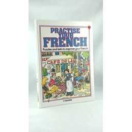 Practise Your French by Reymond, Anne Hardback Book