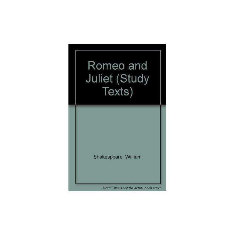 Romeo and Juliet (Study Texts S.), Shakespeare, William