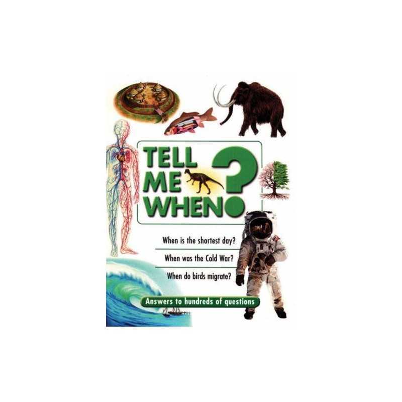 Tell Me When? by No Known Author Paperback Book