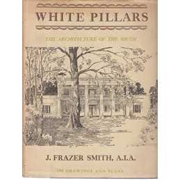 White pillars : early life and arch..., Smith, Joseph F