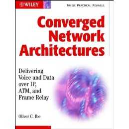 Converged Network: Delivering Voice ..., C. Ibe, Oliver