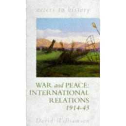 Access To History: War & Peace - International... by Williamson, David Paperback