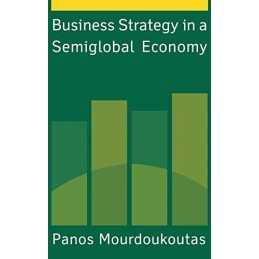 Business Strategy in a Semiglobal E..., Mourdoukoutas,