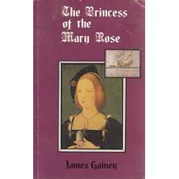 Princess of the Mary Rose, Gainey, James