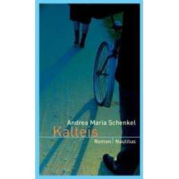 Kalteis by Schenkel, Andrea-Maria Book