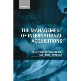 The Management of International Acq..., Faulkner, David