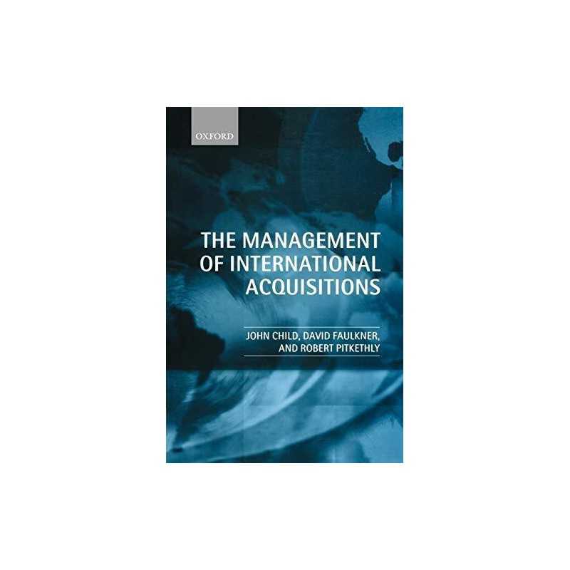The Management of International Acq..., Faulkner, David