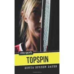 Topspin (Orca Sports), Bates, Sonya Spreen