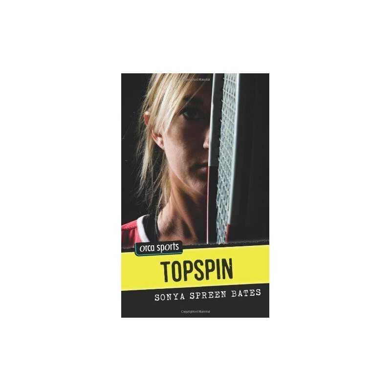 Topspin (Orca Sports), Bates, Sonya Spreen