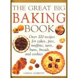 The Great Big Baking Book: The Cookbook for Cre... by Lousada, Patricia Hardback