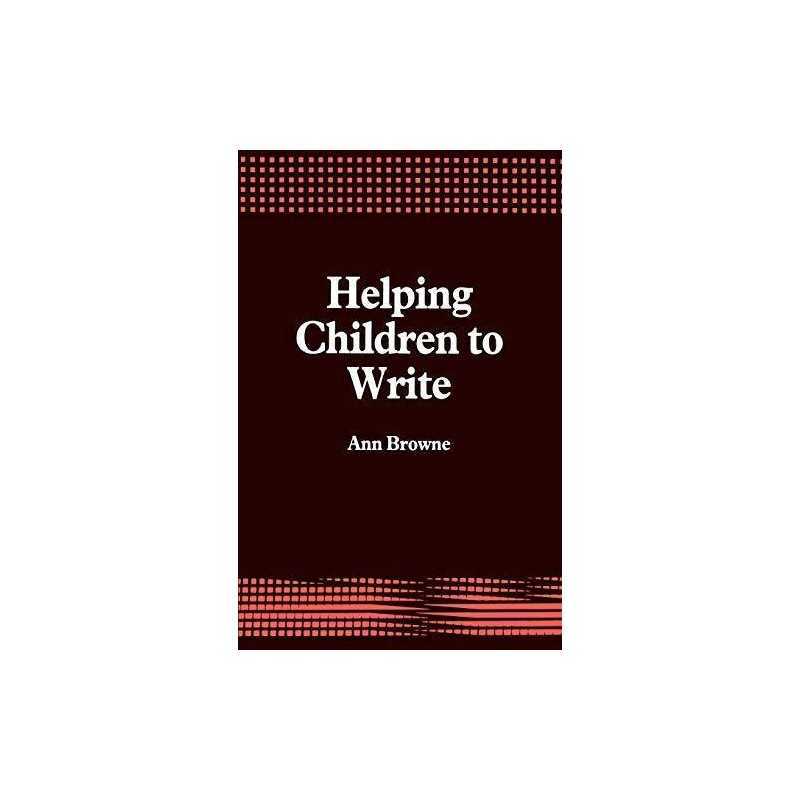 Helping Children to Write by Browne, Ann Paperback Book